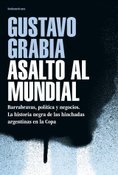 Tapa del libro ASALTO AL MUNDIAL
